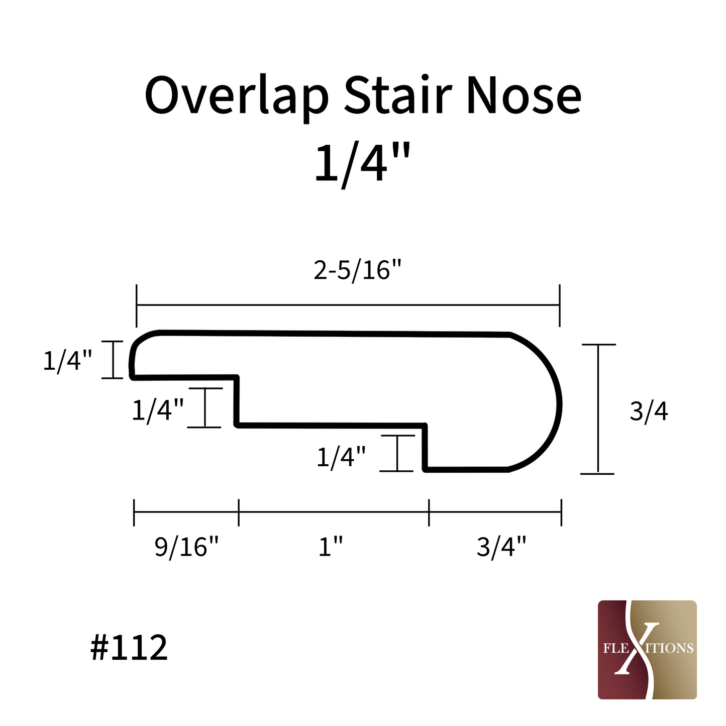 #112 | Flexitions 1/4" Overlap Stair Nose
